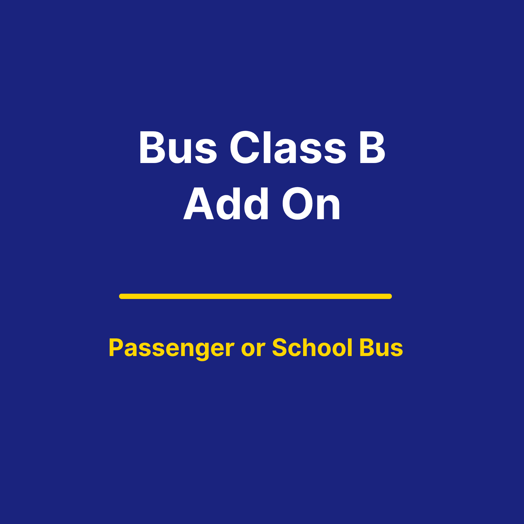 CDL Class B Add on