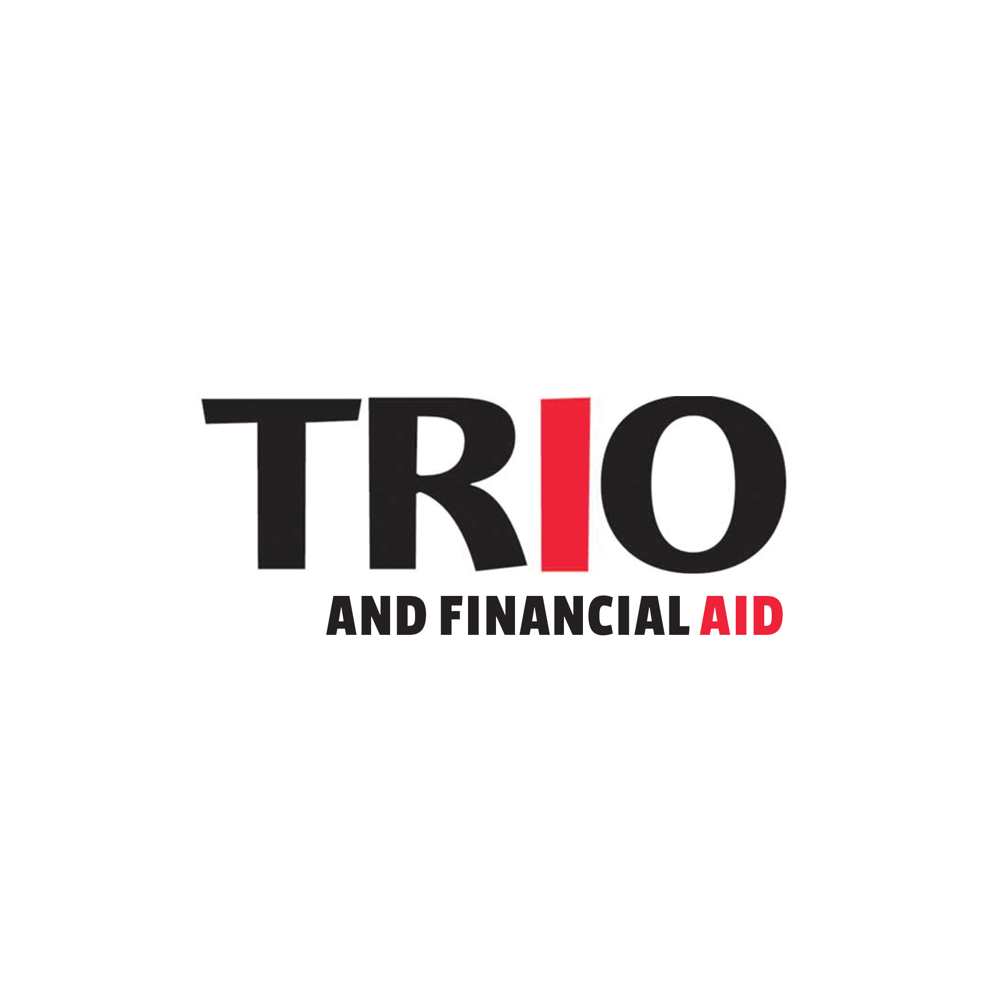 Trio and Financial Aid – What is the Difference in What We do!